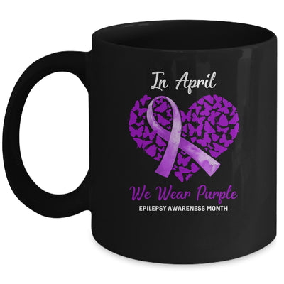 In April We Wear Purple Epilepsy Awareness Month Mug Coffee Mug | Teecentury.com