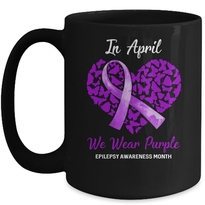 In April We Wear Purple Epilepsy Awareness Month Mug Coffee Mug | Teecentury.com