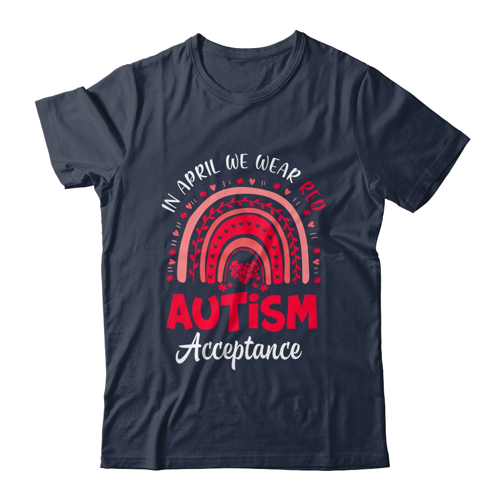 In April We Wear Red Instead Autism Acceptance Rainbow Shirt & Tank Top | teecentury