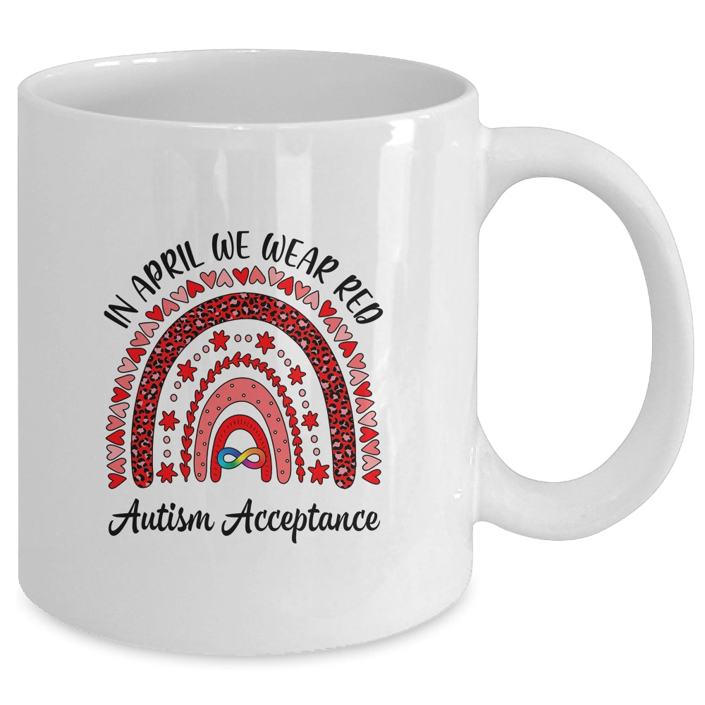 In April We Wear Red Instead Autism People Acceptance Mug | teecentury