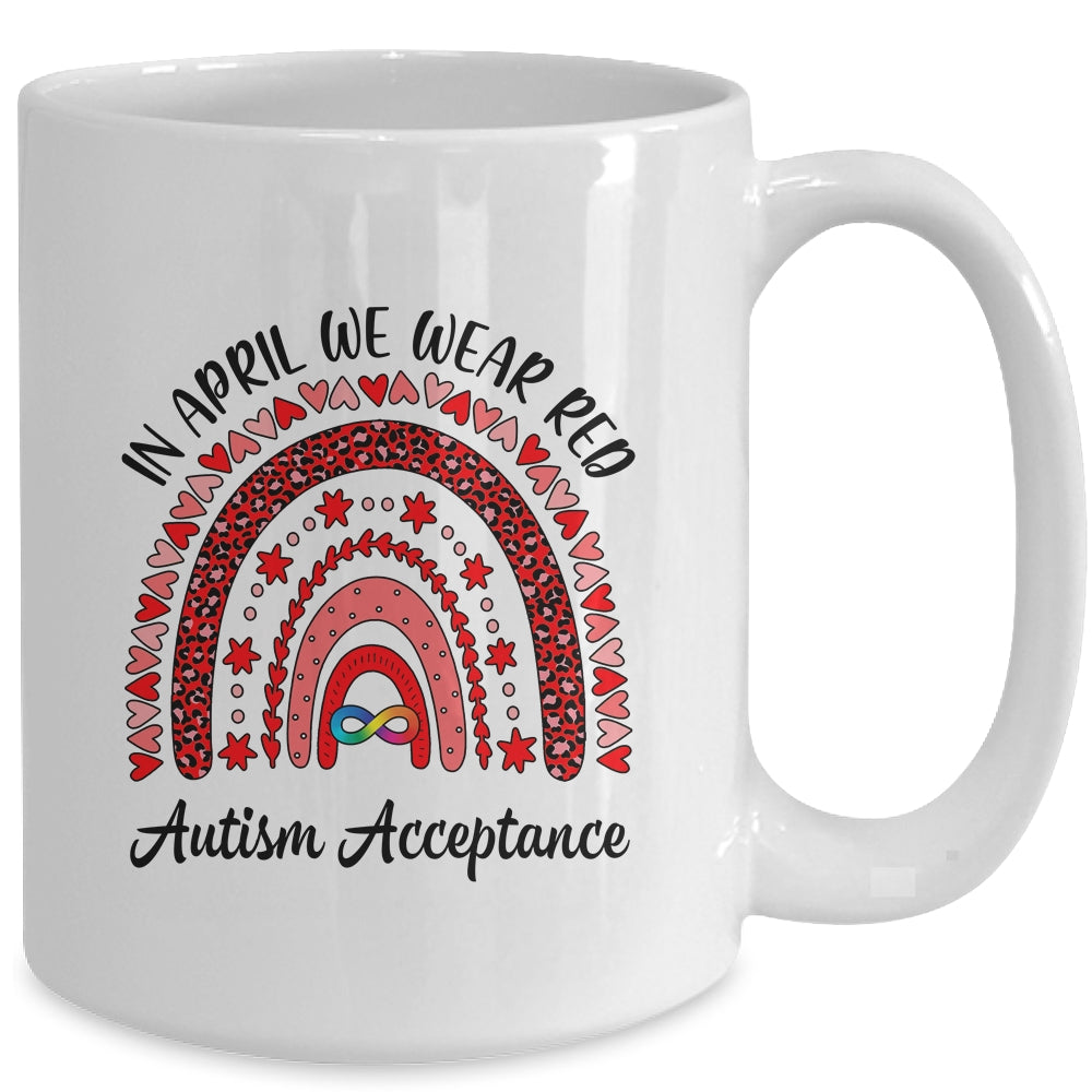 In April We Wear Red Instead Autism People Acceptance Mug | teecentury