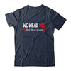 In February We Go Red American Heart Disease Awareness Shirt & Hoodie | teecentury