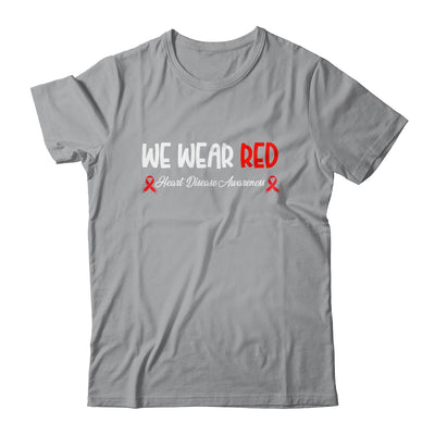 In February We Go Red American Heart Disease Awareness Shirt & Hoodie | teecentury