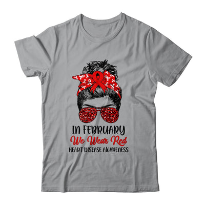 In February We Wear Red Heart Disease Awareness Messy Bun Shirt & Hoodie | teecentury