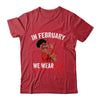 In February We Wear Red  Heart Disease Awareness Sunglasses Shirt & Hoodie | teecentury