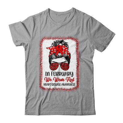 In February We Wear Red Messy Bun Heart Disease Awareness Shirt & Hoodie | teecentury