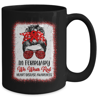 In February We Wear Red Messy Bun Heart Disease Awareness Mug | teecentury