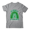 In March We Wear Green Rainbow Kidney Disease Awareness T-Shirt & Hoodie | Teecentury.com