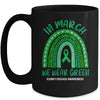 In March We Wear Green Rainbow Kidney Disease Awareness Mug Coffee Mug | Teecentury.com