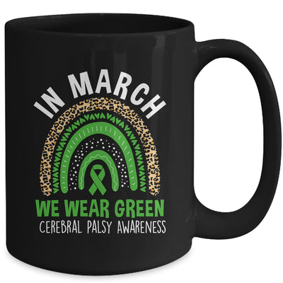 In March We Wear Green Ribbon Cerebral Palsy Awareness Rainbow Mug | teecentury