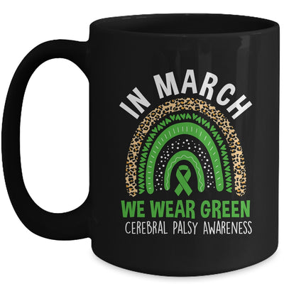 In March We Wear Green Ribbon Cerebral Palsy Awareness Rainbow Mug | teecentury