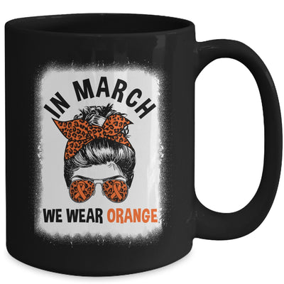In March We Wear Orange MS Multiple Sclerosis Messy Bun Mug | teecentury