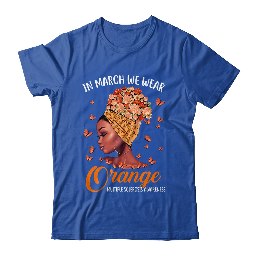 In March We Wear Orange Multiple Sclerosis Afro Black Women T-Shirt & Hoodie | Teecentury.com