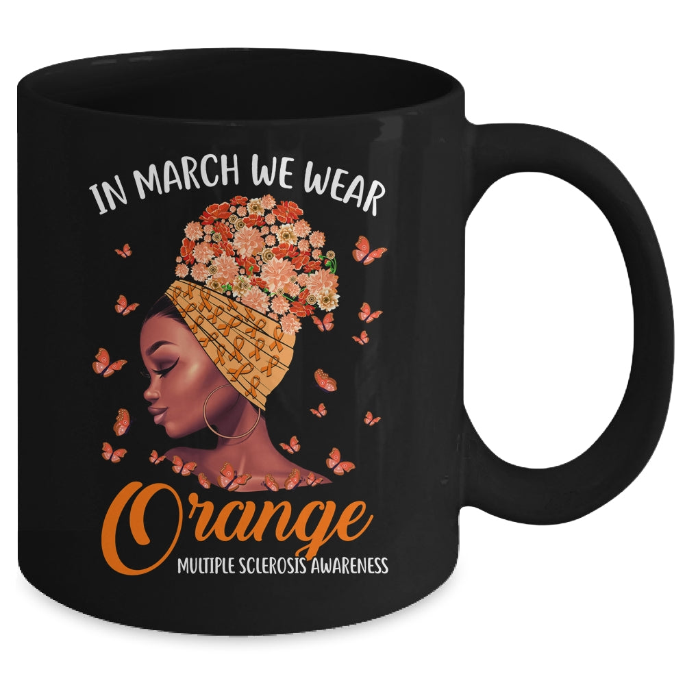 In March We Wear Orange Multiple Sclerosis Afro Black Women Mug Coffee Mug | Teecentury.com