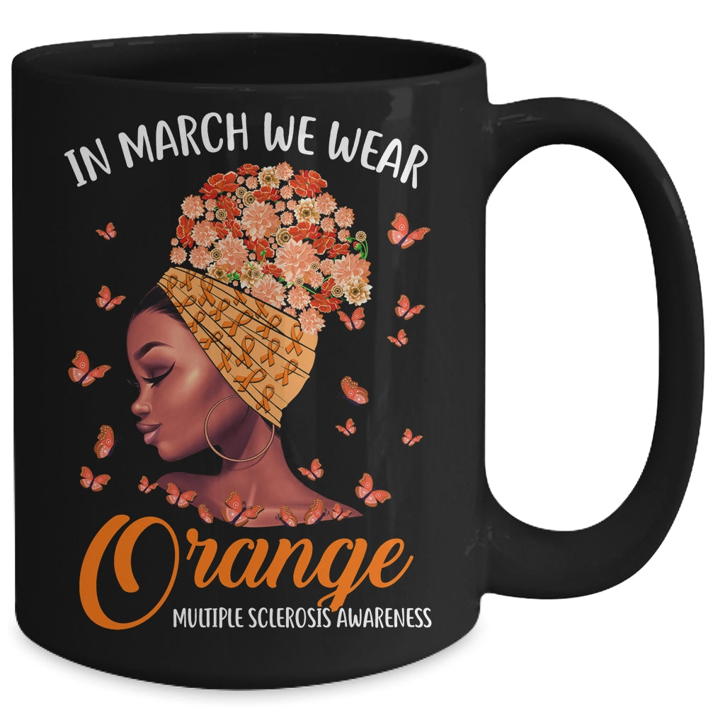 In March We Wear Orange Multiple Sclerosis Afro Black Women Mug Coffee Mug | Teecentury.com