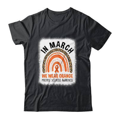 In March We Wear Orange Multiple Sclerosis Warrior Rainbow Shirt & Hoodie | teecentury