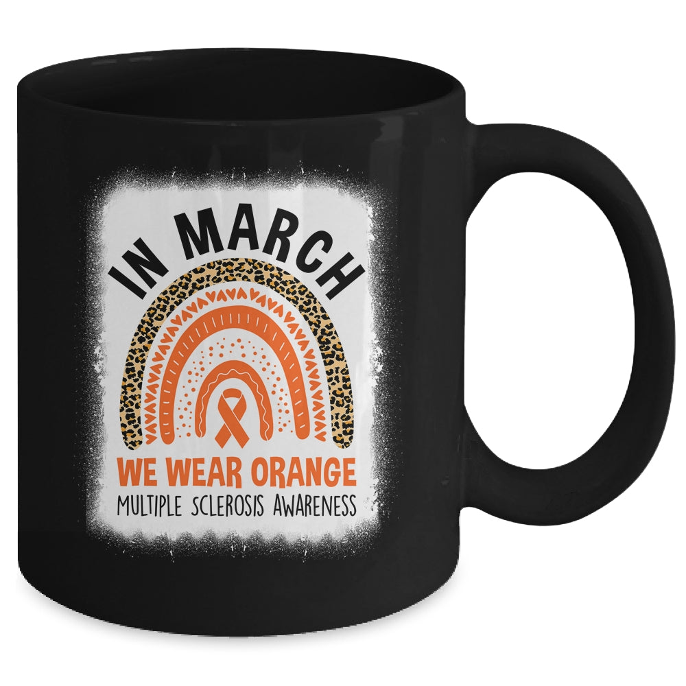 In March We Wear Orange Multiple Sclerosis Warrior Rainbow Mug | teecentury