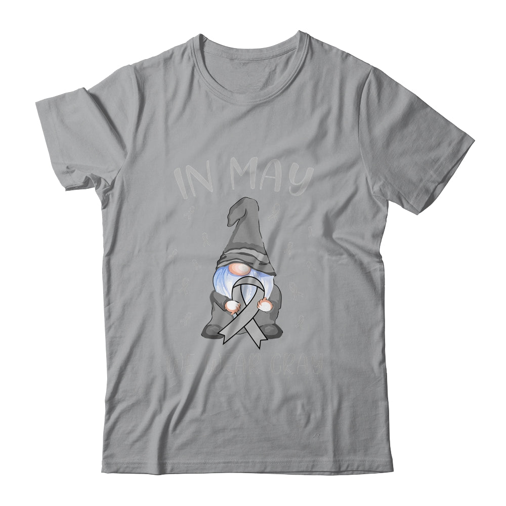 In May We Wear Gray Brain Cancer Awareness Ribbon Gnome T-Shirt & Hoodie | Teecentury.com