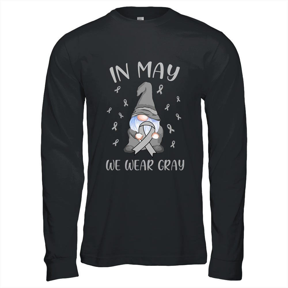 In May We Wear Gray Brain Cancer Awareness Ribbon Gnome T-Shirt & Hoodie | Teecentury.com