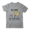 In May We Wear Gray Floral Truck Brain Cancer Awareness T-Shirt & Hoodie | Teecentury.com