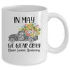 In May We Wear Gray Floral Truck Brain Cancer Awareness Mug Coffee Mug | Teecentury.com
