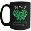 In May We Wear Green For Mental Health Awareness Mug Coffee Mug | Teecentury.com