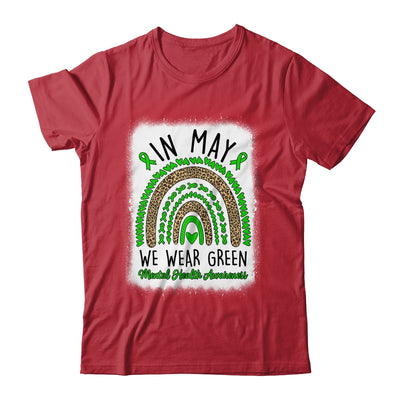 In May We Wear Green Rainbow Mental Health Awareness Month Shirt & Hoodie | teecentury