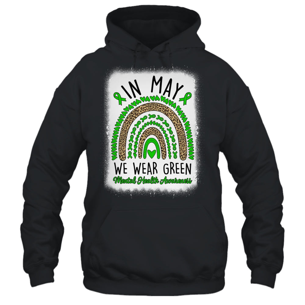 In May We Wear Green Rainbow Mental Health Awareness Month Shirt & Hoodie | teecentury