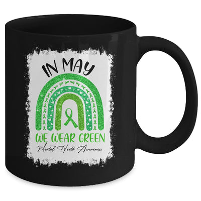 In May We Wear Green Ribbon Mental Health Awareness Rainbow Mug Coffee Mug | Teecentury.com