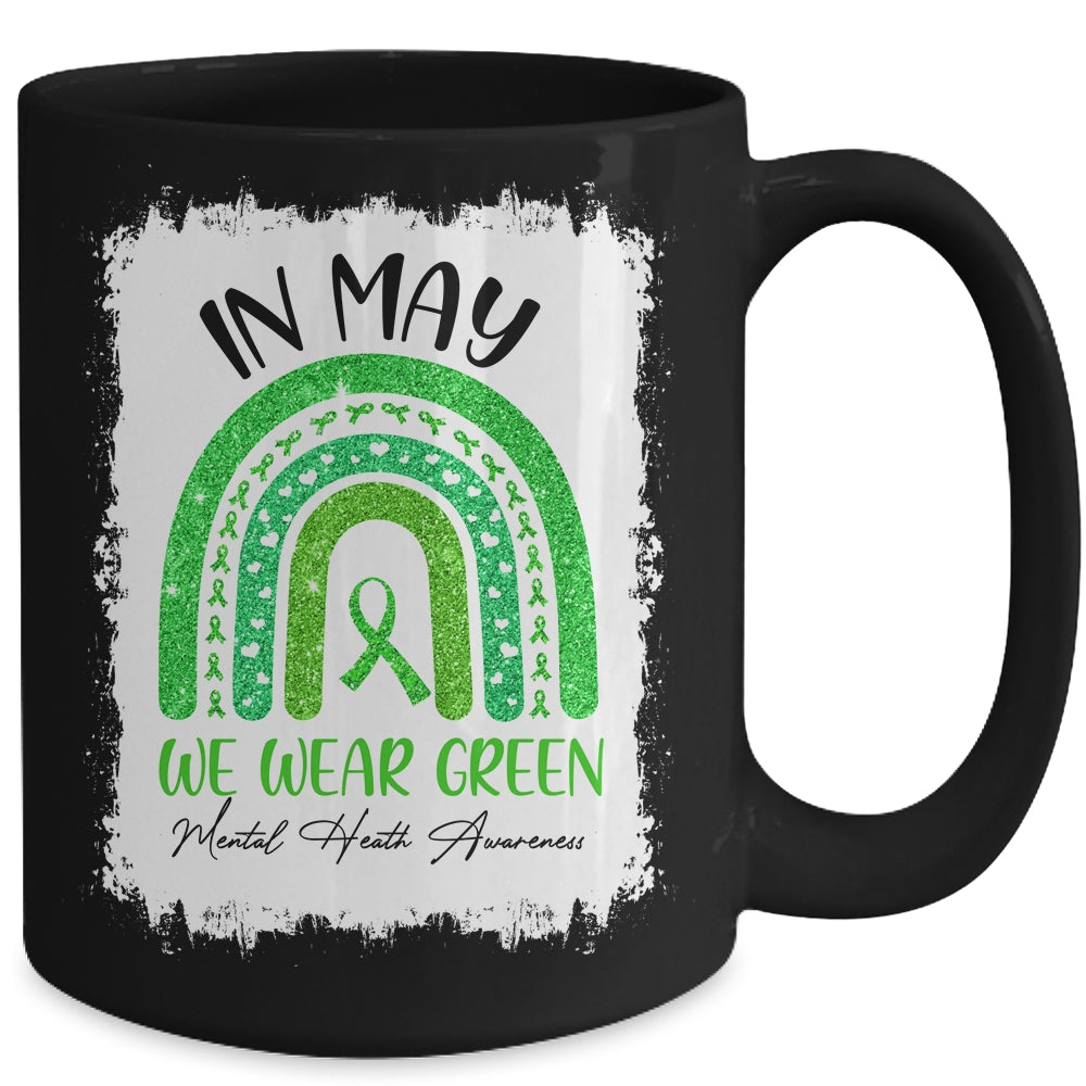 In May We Wear Green Ribbon Mental Health Awareness Rainbow Mug Coffee Mug | Teecentury.com