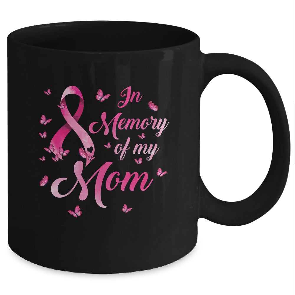 In Memory Of My Mom Butterfly Breast Cancer Awareness Mug Coffee Mug | Teecentury.com