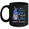 In November We Wear Blue Gnome Diabetes Awareness Mug | teecentury