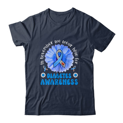 In November We Wear Blue Sunflower Diabetes Awareness Month Shirt & Hoodie | teecentury