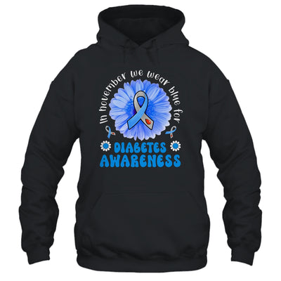 In November We Wear Blue Sunflower Diabetes Awareness Month Shirt & Hoodie | teecentury