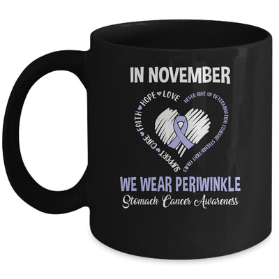 In November We Wear Periwinkle Stomach Cancer Awareness Hope Love Faith Mug Coffee Mug | Teecentury.com