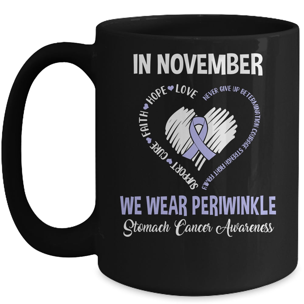 In November We Wear Periwinkle Stomach Cancer Awareness Hope Love Faith Mug Coffee Mug | Teecentury.com
