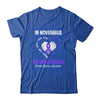 In November We Wear Purple Crohns Disease Awareness Hope Love Faith T-Shirt & Hoodie | Teecentury.com