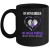 In November We Wear Purple Domestic Violence Awareness Hope Love Faith Mug Coffee Mug | Teecentury.com