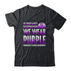 In November We Wear Purple Pancreatic Cancer Awareness Shirt & Hoodie | teecentury