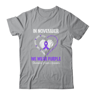 In November We Wear Purple Pancreatic Cancer Awareness Hope Love Faith T-Shirt & Hoodie | Teecentury.com