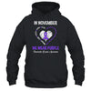 In November We Wear Purple Pancreatic Cancer Awareness Hope Love Faith T-Shirt & Hoodie | Teecentury.com