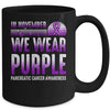 In November We Wear Purple Pancreatic Cancer Awareness Mug | teecentury