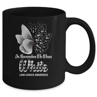 In November We Wear White Lung Cancer Awareness Butterfly Mug Coffee Mug | Teecentury.com