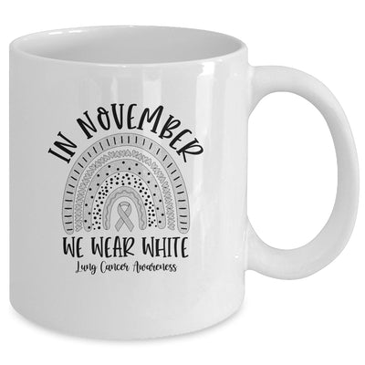 In November We Wear White Lung Cancer Awareness Rainbow Mug Coffee Mug | Teecentury.com