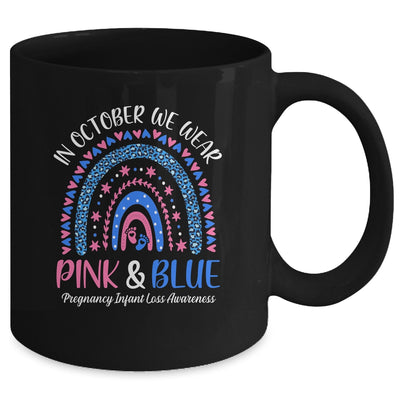 In October We Wear Pink And Blue Infant Loss Awareness Mug Coffee Mug | Teecentury.com