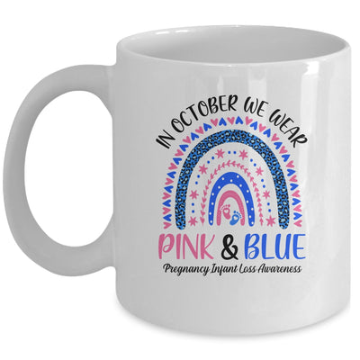 In October We Wear Pink And Blue Pregnancy Infant Loss Mug Coffee Mug | Teecentury.com
