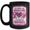 In October We Wear Pink And Watch Football Cancer Awareness Mug | teecentury