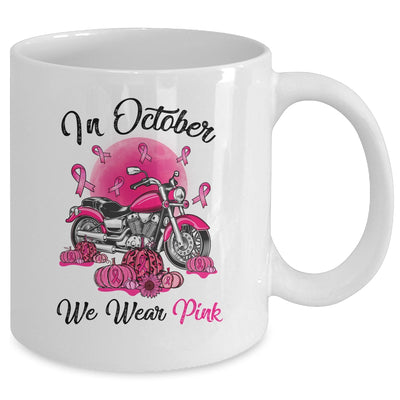 In October We Wear Pink Breast Cancer Awareness Bikers Mug Coffee Mug | Teecentury.com