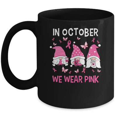 In October We Wear Pink Breast Cancer Awareness Gnome Mug Coffee Mug | Teecentury.com