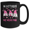 In October We Wear Pink Breast Cancer Awareness Gnome Mug Coffee Mug | Teecentury.com
